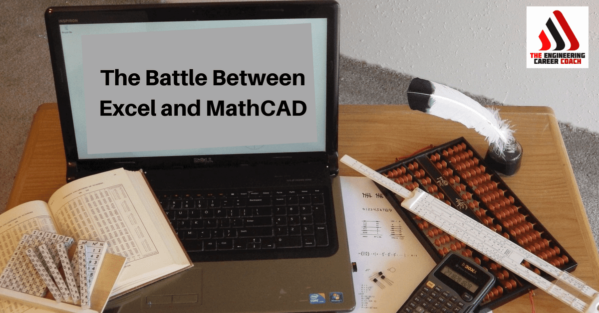 The Battle Between Excel and MathCAD
