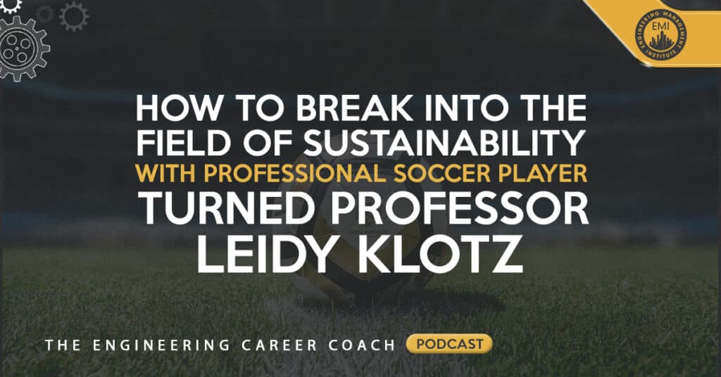 How to Break into the Field of Sustainability with Professional Soccer Player
