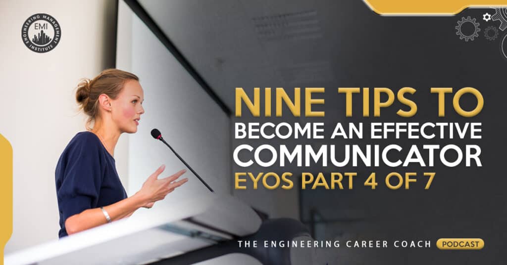 Nine Tips to Become an Effective Communicator - EYOS Part 4 of 7
