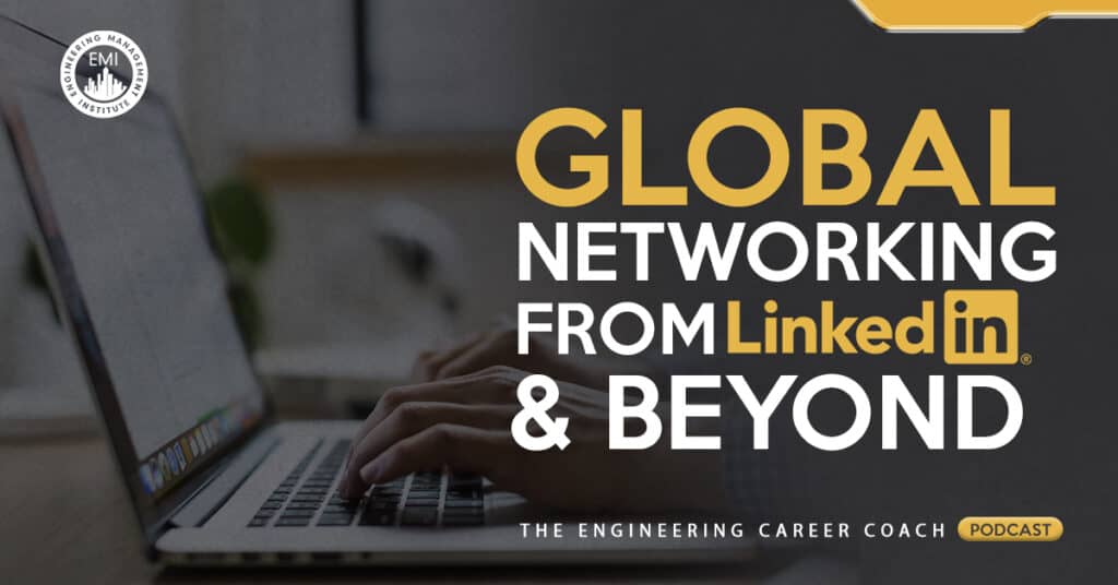 Global Networking From LinkedIn and Beyond