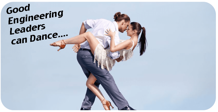A Good Engineering Leader Can Dance to Any Song
