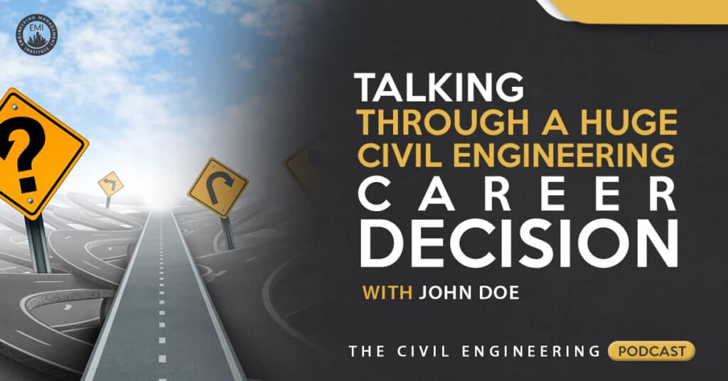Civil Engineering Career Decision
