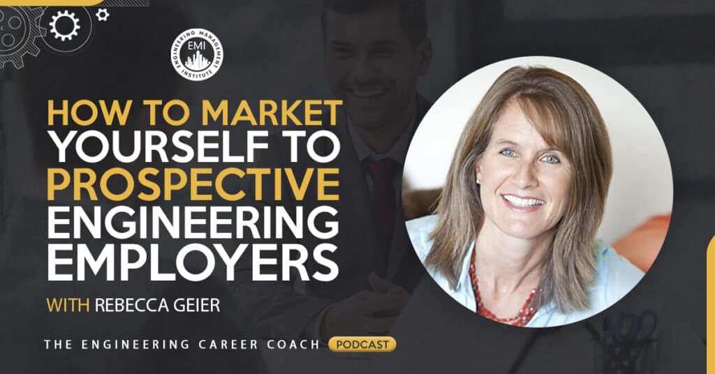 How to Market Yourself to Prospective Engineering Employers