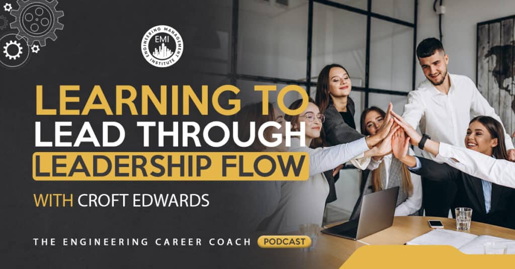 Learning to Lead through Leadership Flow