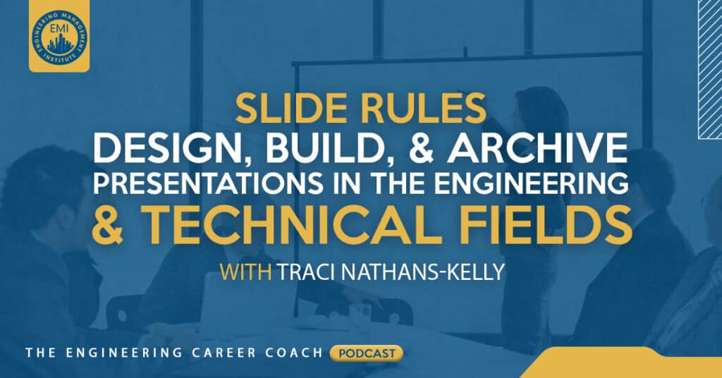 Slide Rules: Design, Build, and Archive Presentations in the Engineering and Technical Fields