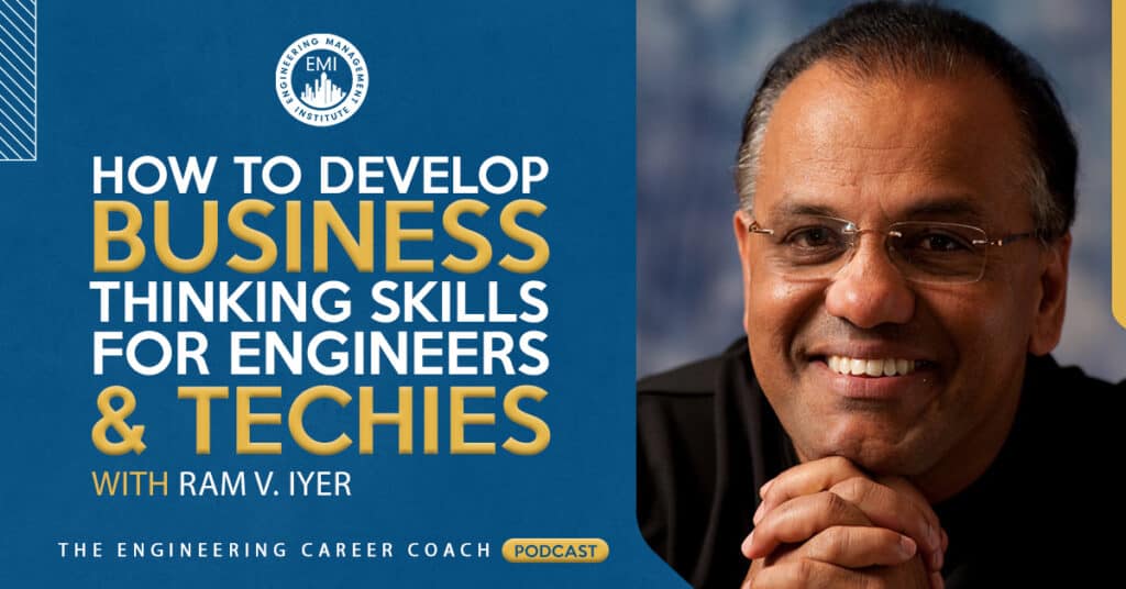 How to Develop Business Thinking Skills for Engineers and Techies