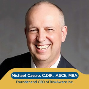 Michael Castro, C.DIR., ASCE, MBA