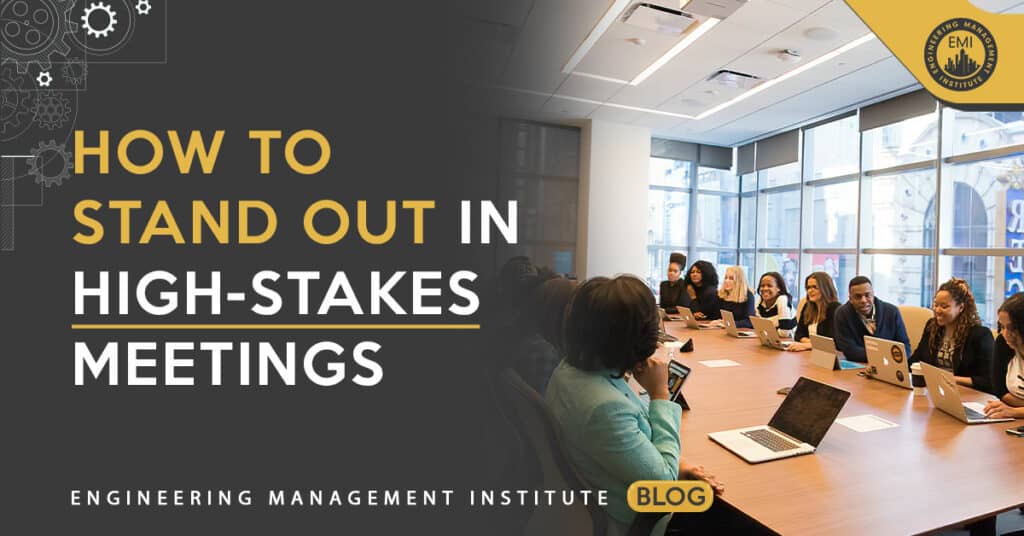 High-Stakes Meetings