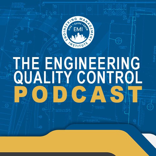 The Engineering Quality Control Podcast
