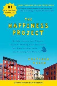 The Happiness Project Engineering Yourself First