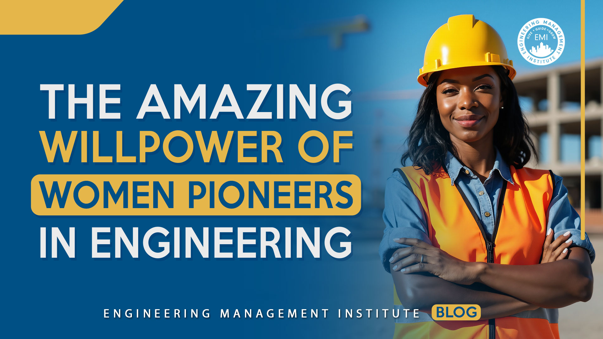 Women Pioneers In Engineering