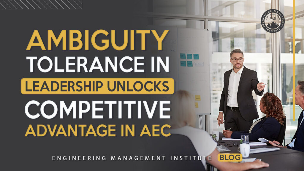 ambiguity tolerance in leadership