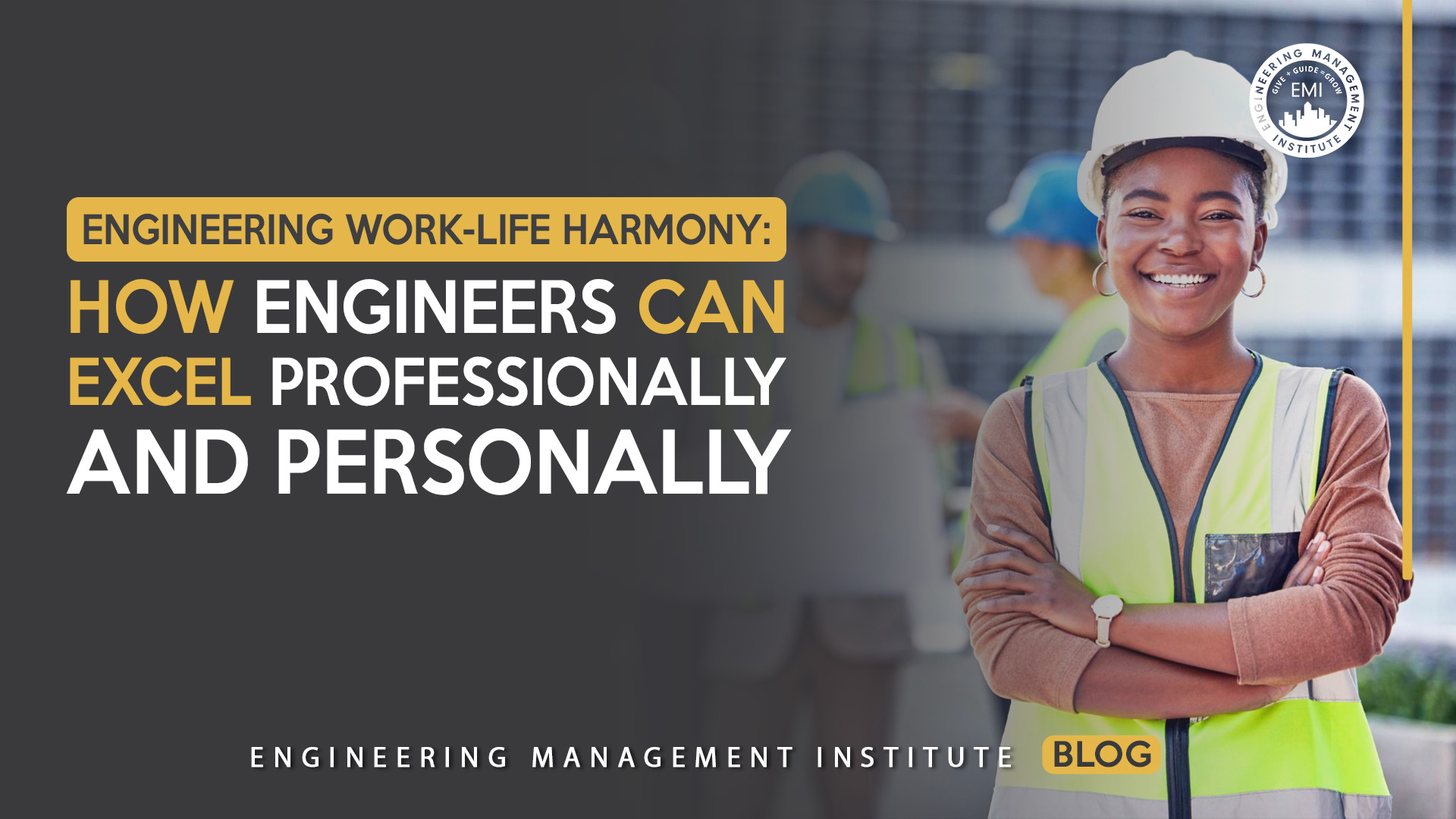 engineering work-life harmony